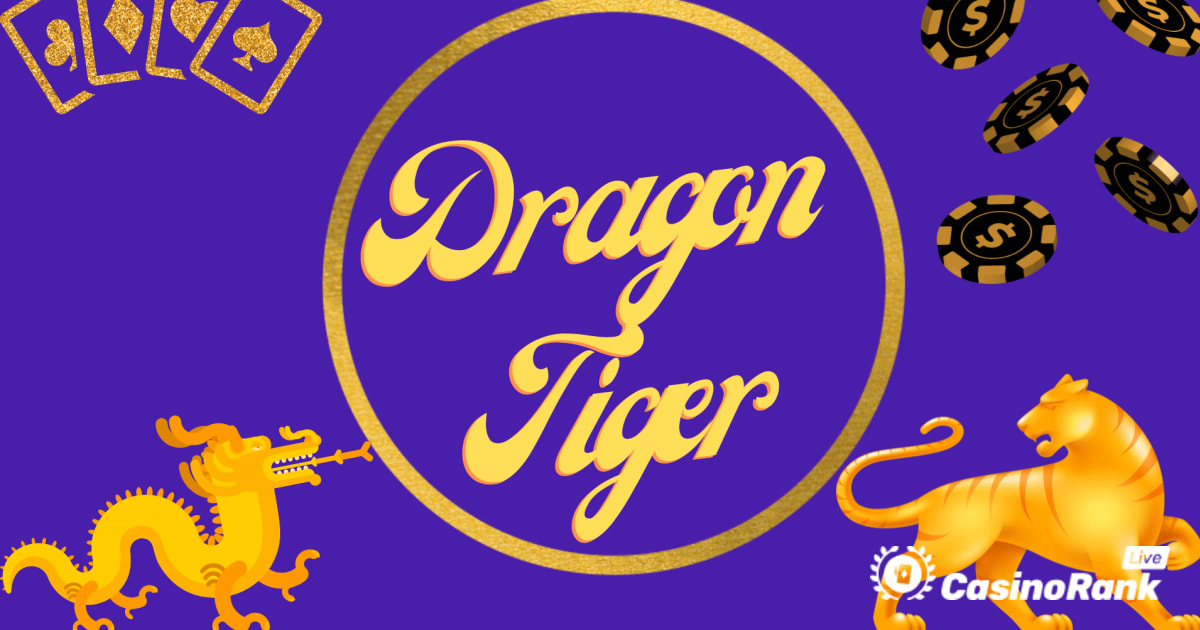 Dragon or Tiger - Slik spiller du Playtechs Dragon Tiger